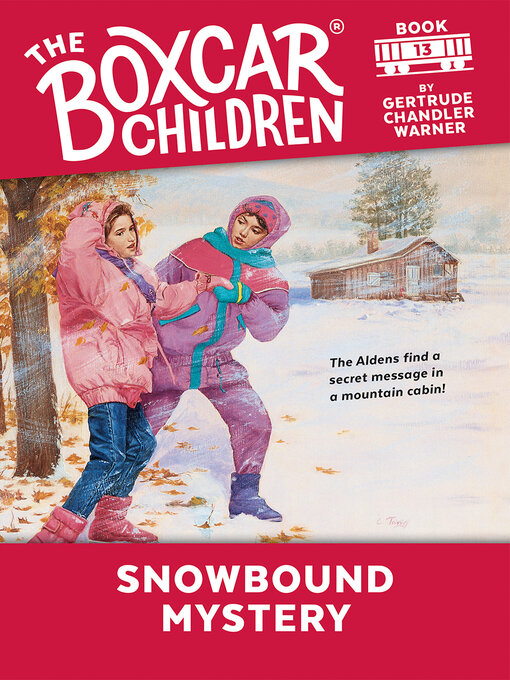 Title details for Snowbound Mystery by Gertrude Chandler Warner - Available